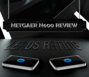 Netgear N600 Review: Pros & Cons and Final Verdict