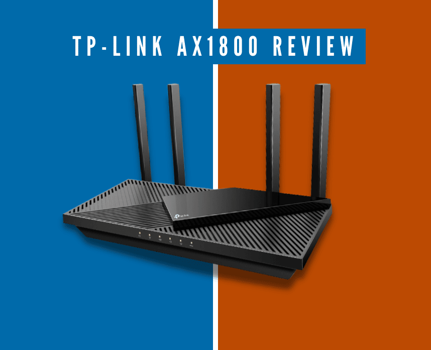 TP-Link AX1800 Review: Should You Buy this AX1800 Router?