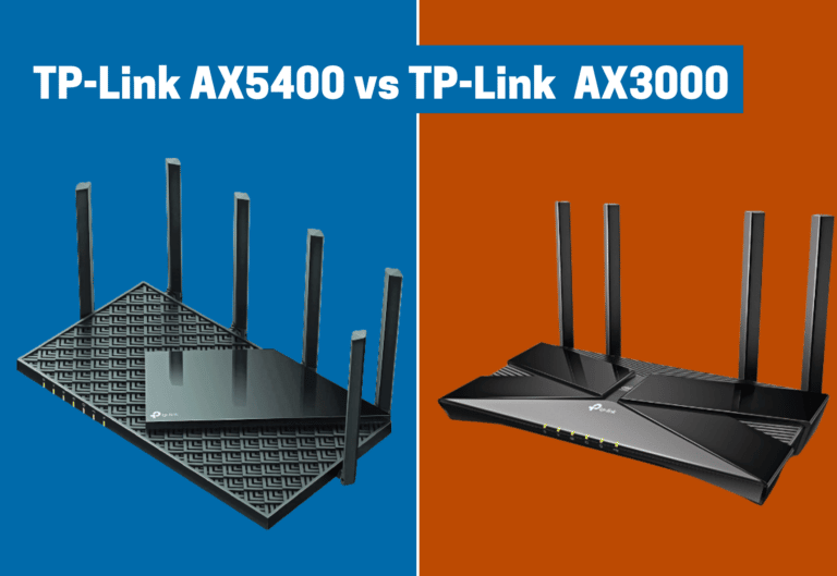 TP-Link AX5400 vs AX3000: Which Wi-Fi 6 Router is Best For Your Home?