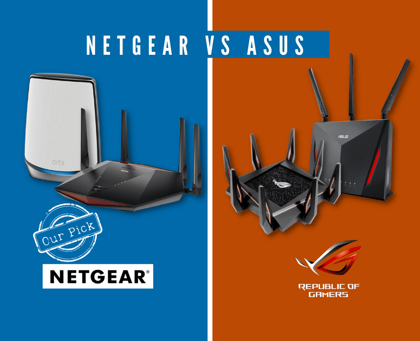 Netgear vs. Asus Router: A Complete Comparison Guide in 2022