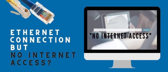 There's Ethernet Connection But No Internet Access_ Here's How To Fix It Fast and Easy - Thumbnail