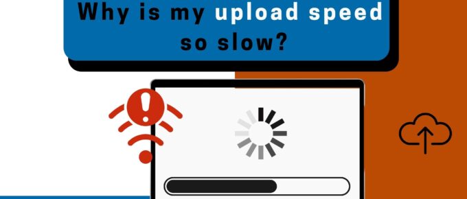 Why is my upload speed so slow-Featured Image