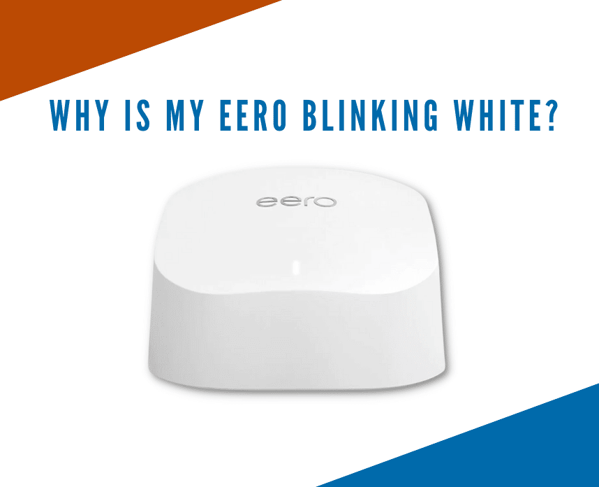 why is my eero blinking white graphic