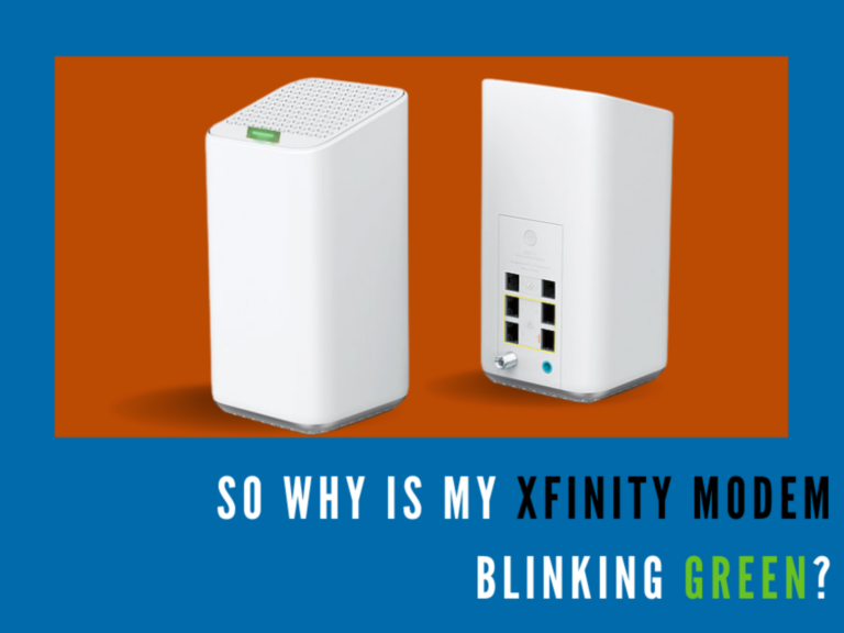Why is My Xfinity Modem Blinking Green?