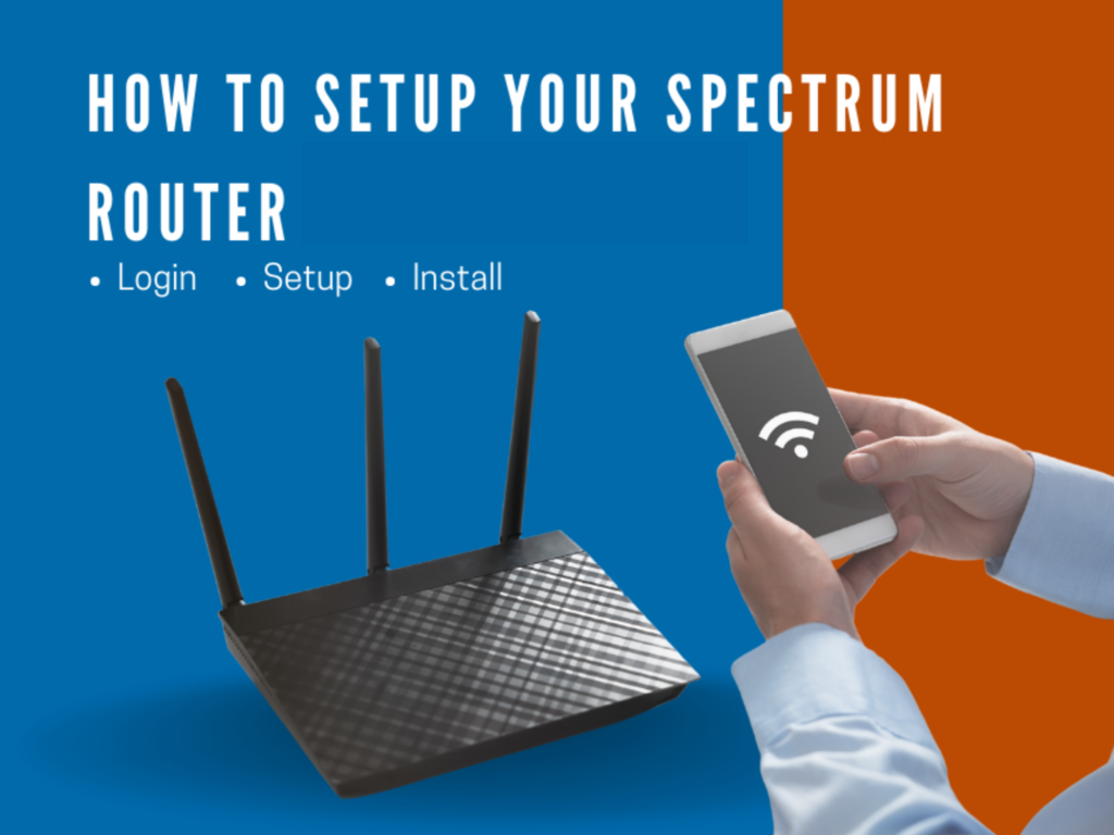 Steps on how to setup your Spectrum router
