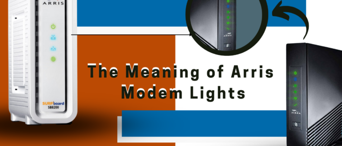 The Meaning of Arris Modem Lights - Featured Image