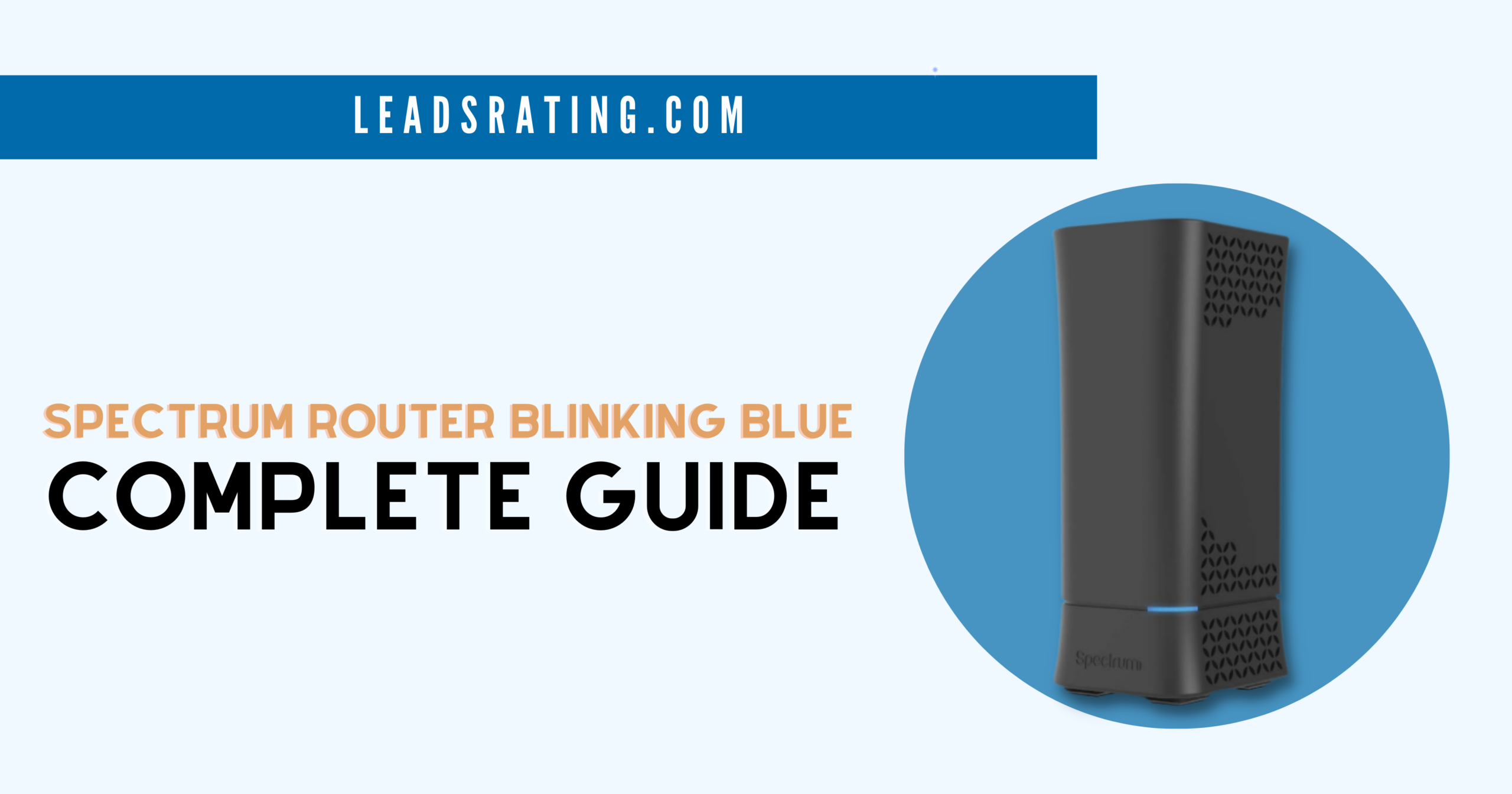 Spectrum Router Blinking Blue Complete Guide in 2023